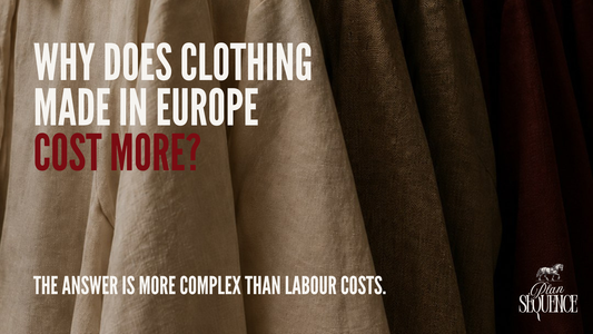 Why Is Clothing Made in Europe More Expensive? Understanding the Real Cost of Quality